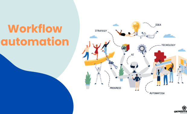 Efficiency Unleashed: Transform Your Business with Workflow Automation - Grow App With Me