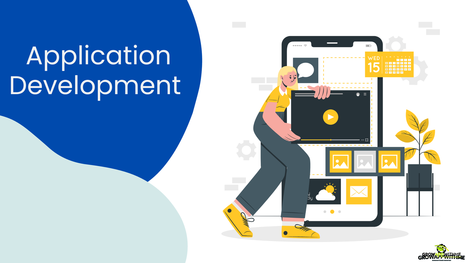 Empower Your Business with Expert Application Development - Grow App With Me